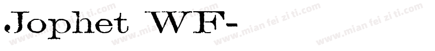 Jophet WF字体转换